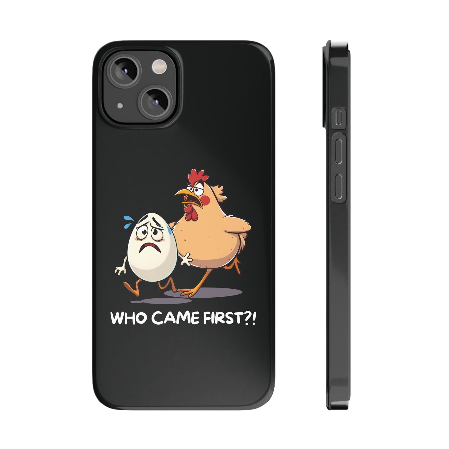 Funny Who Came First Black iPhone 14 Case
