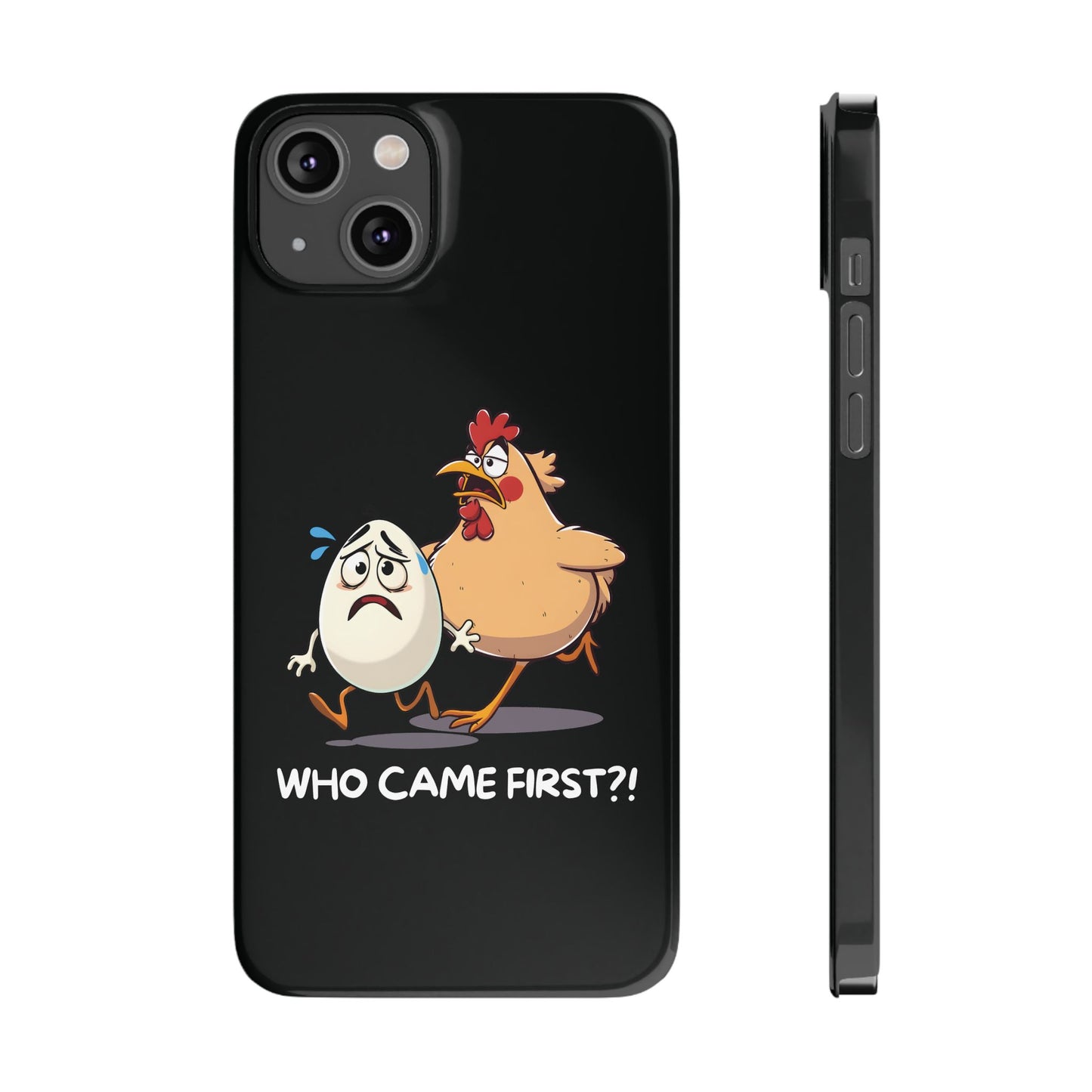 Funny Who Came First Black iPhone 14 Plus Case