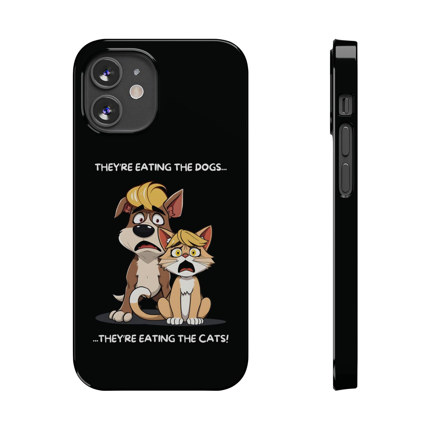 Hilarious They Are Eating The Dogs And Cats Black iPhone 12 Mini Case