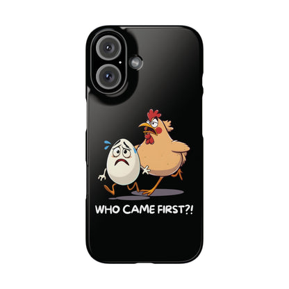 Funny Who Came First iPhone Case