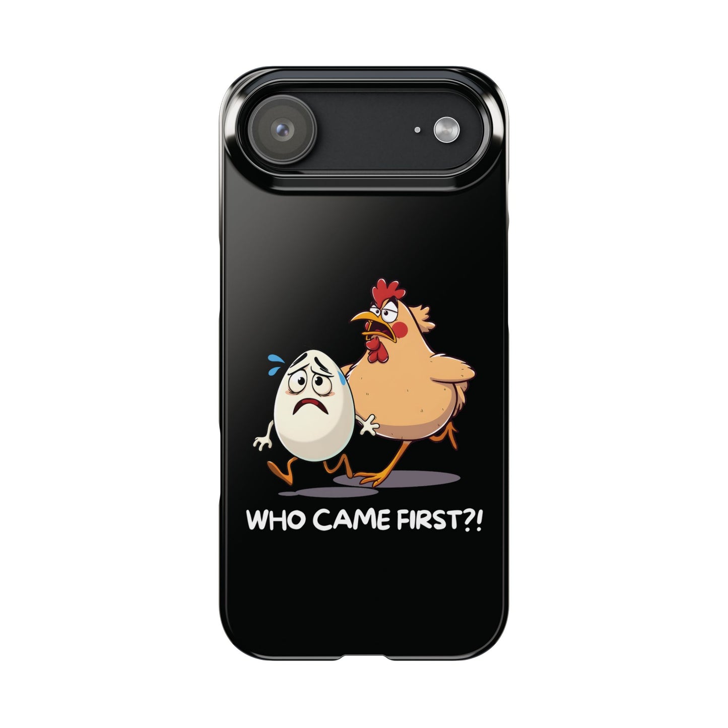 Funny Who Came First iPhone Case