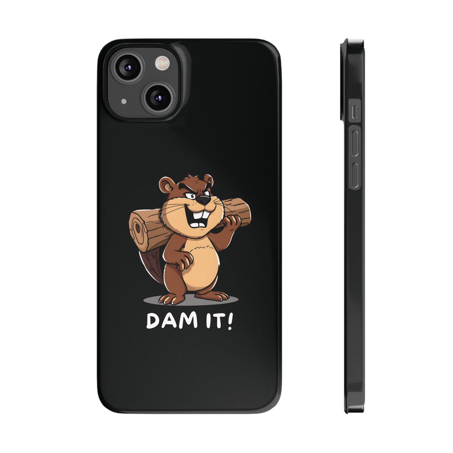 Funny Dam It iPhone Case