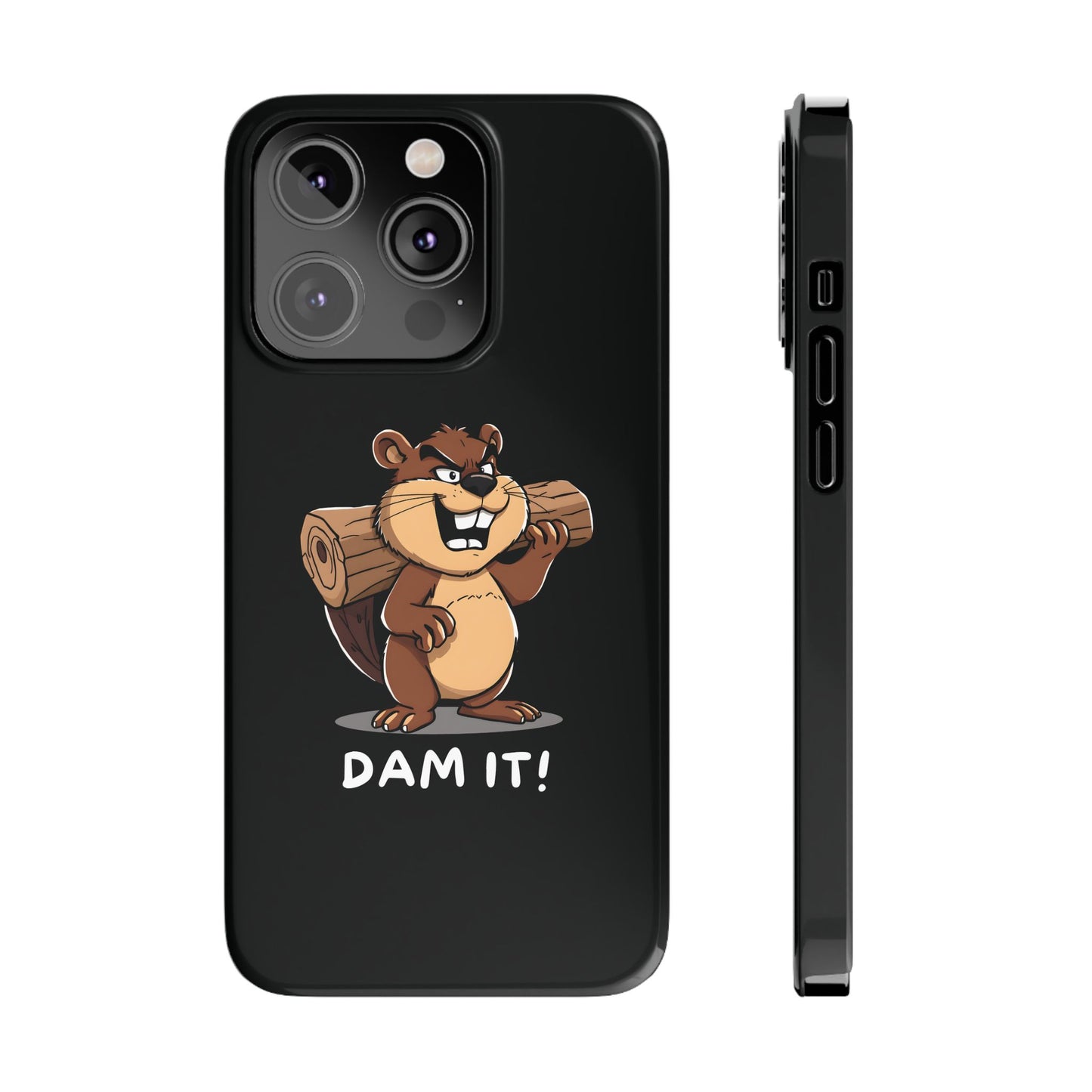 Funny Dam It iPhone Case