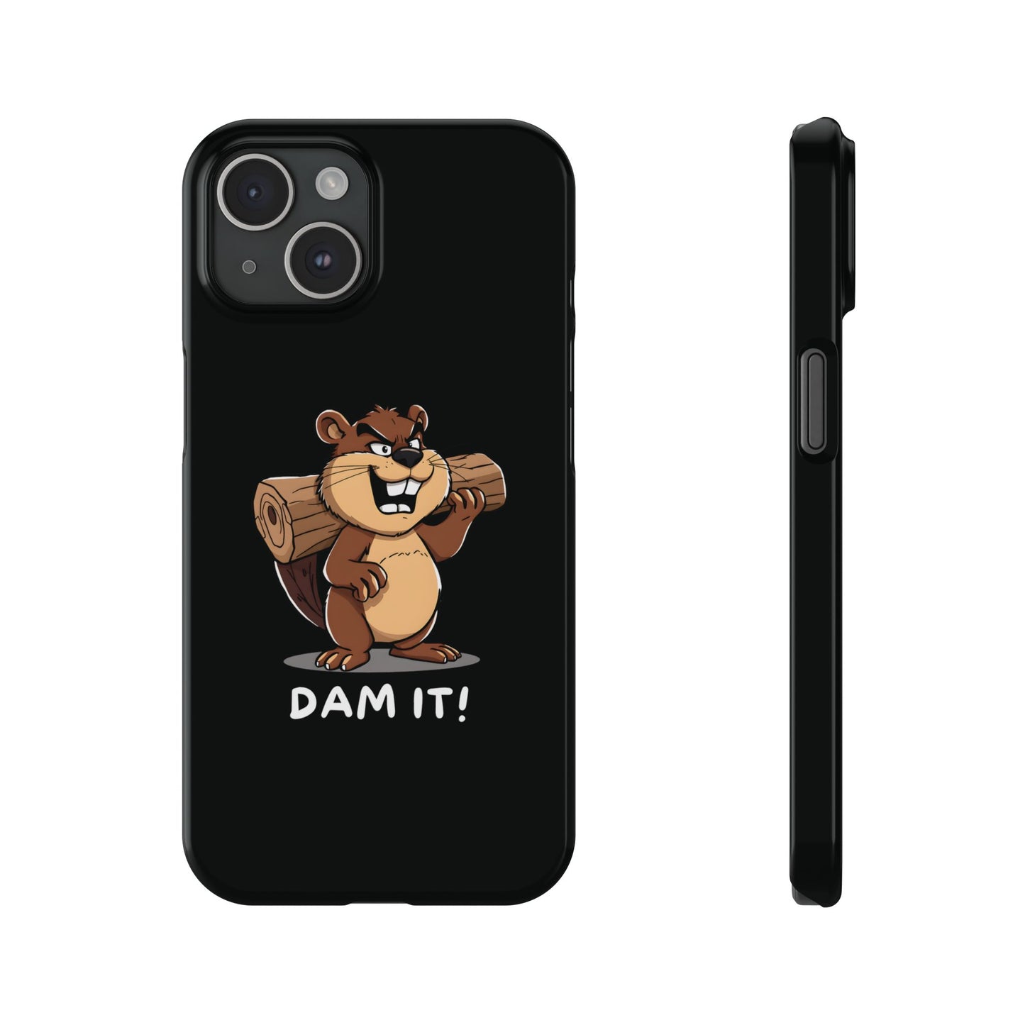 Funny Dam It iPhone Case