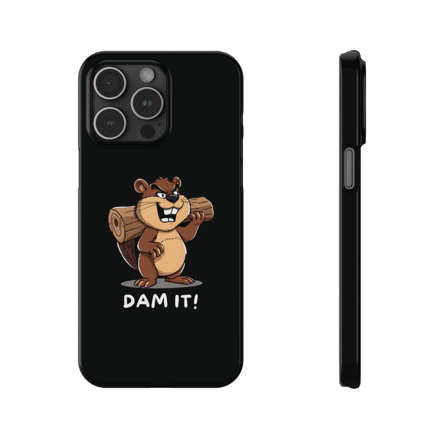 Funny Dam It iPhone Case