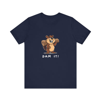 Funny Dam It Beaver T-Shirt - StoreCuriosity