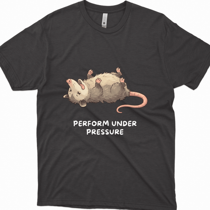 Opossum T-Shirt – Performs Under Pressure, Funny Stress Gift Tee - StoreCuriosity Main