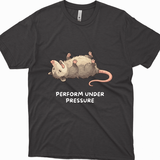 Opossum T-Shirt – Performs Under Pressure, Funny Stress Gift Tee - StoreCuriosity Main