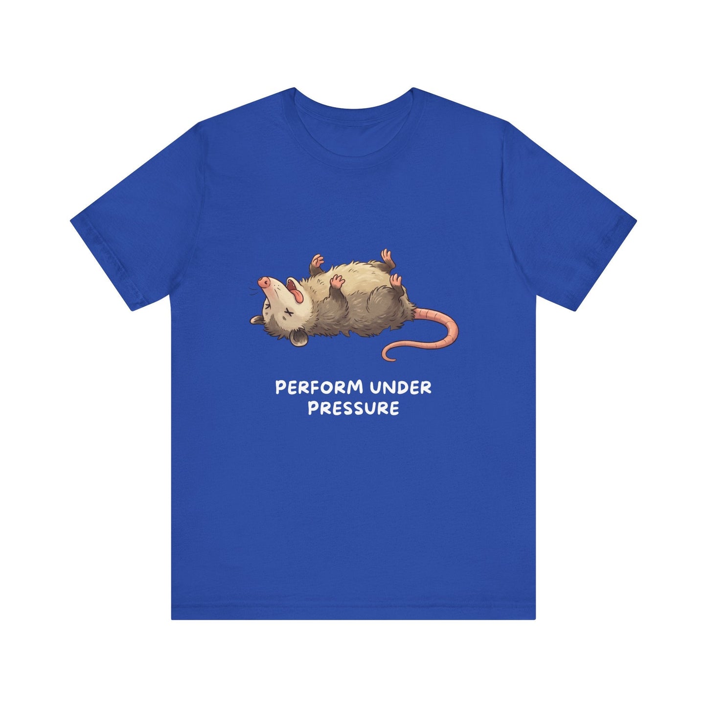 Opossum T-Shirt – Performs Under Pressure, Funny Stress Gift Tee - StoreCuriosity