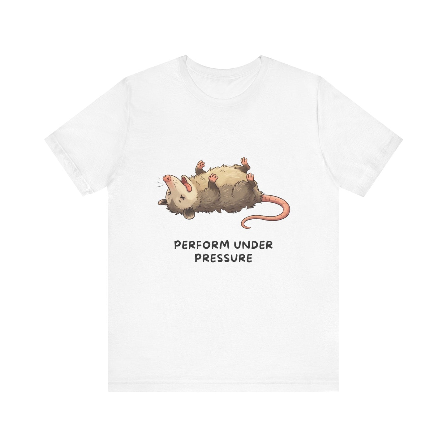 Opossum T-Shirt – Performs Under Pressure, Funny Stress Gift Tee - StoreCuriosity